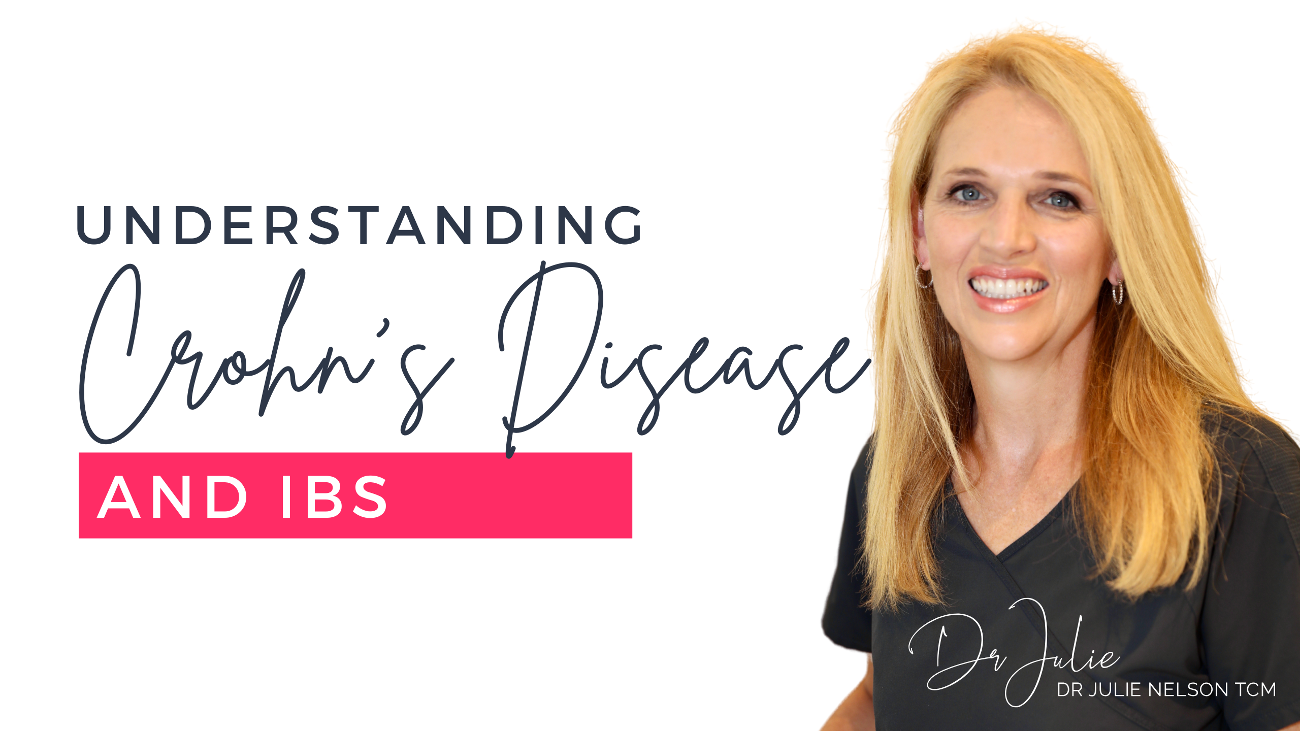 Crohn's Disease and IBS